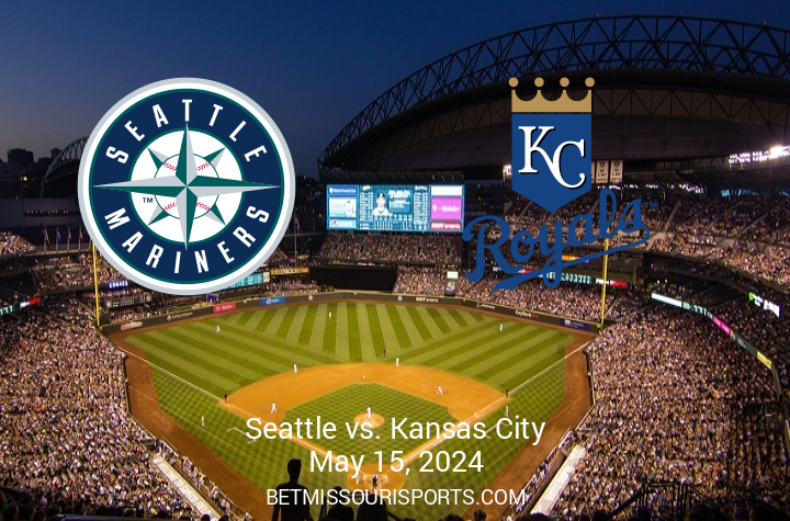 Seattle Mariners Host Kansas City Royals in Mid-May Clash on May 15, 2024